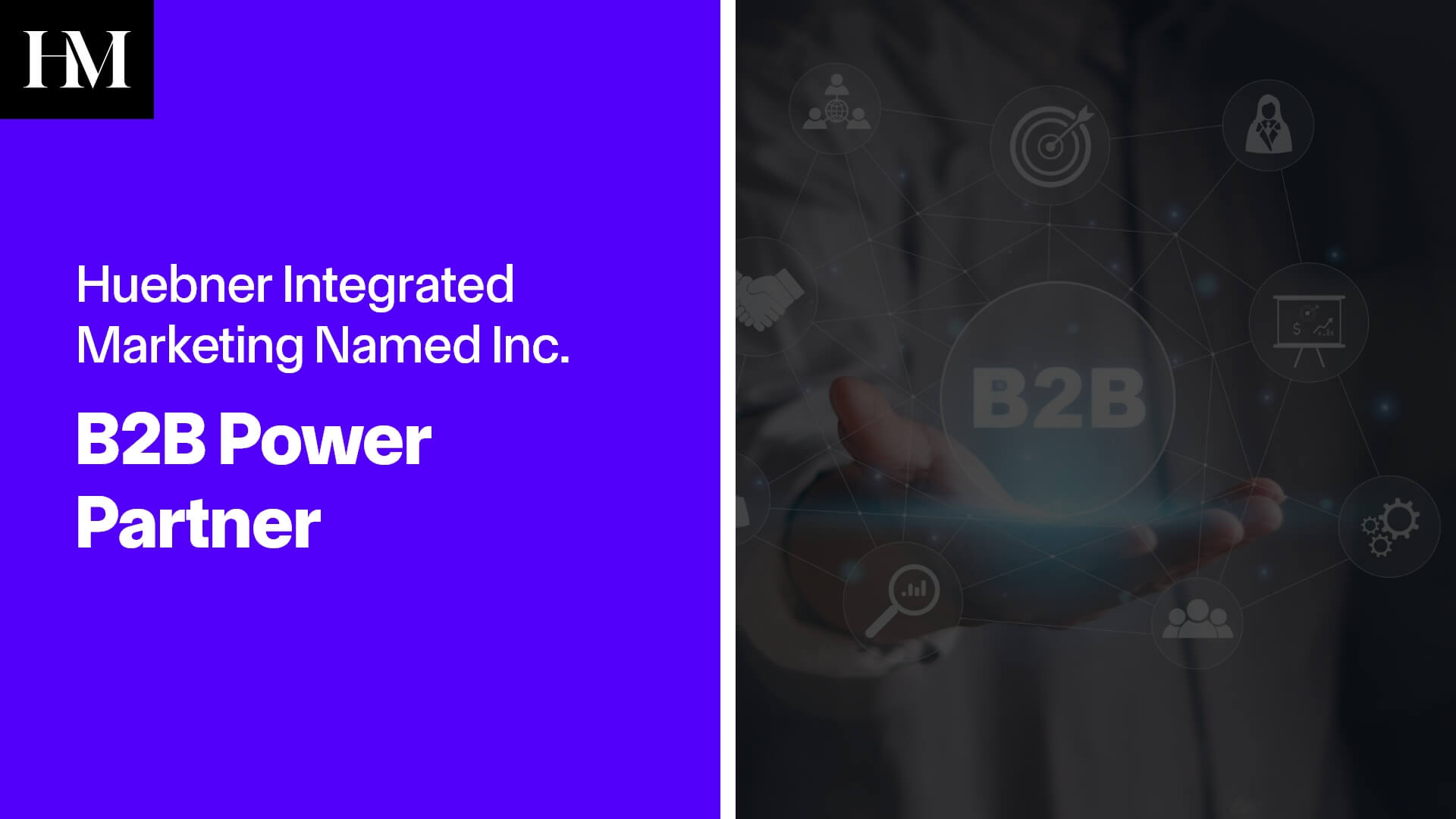 Huebner Integrated Marketing Named Inc. B2B Power Partner