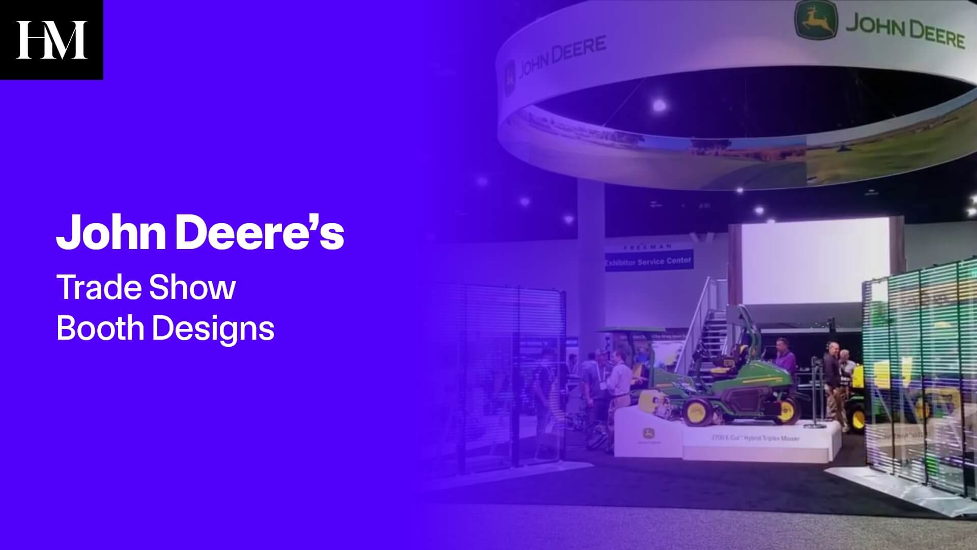 John Deere's Customer-first Trade Show Booth Designs